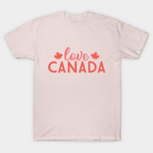 LOVE CANADA! T-Shirt